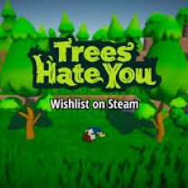 Trees Hate You img